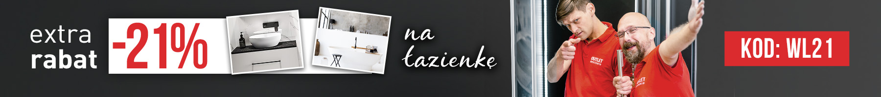 21% rabatu na cały asortyment łazienkowy